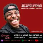 Weekly Wire Round Up No 4: Tech Partnerships, Smart Cities, Amazon Fresh, Series A Funding, &Amp; More