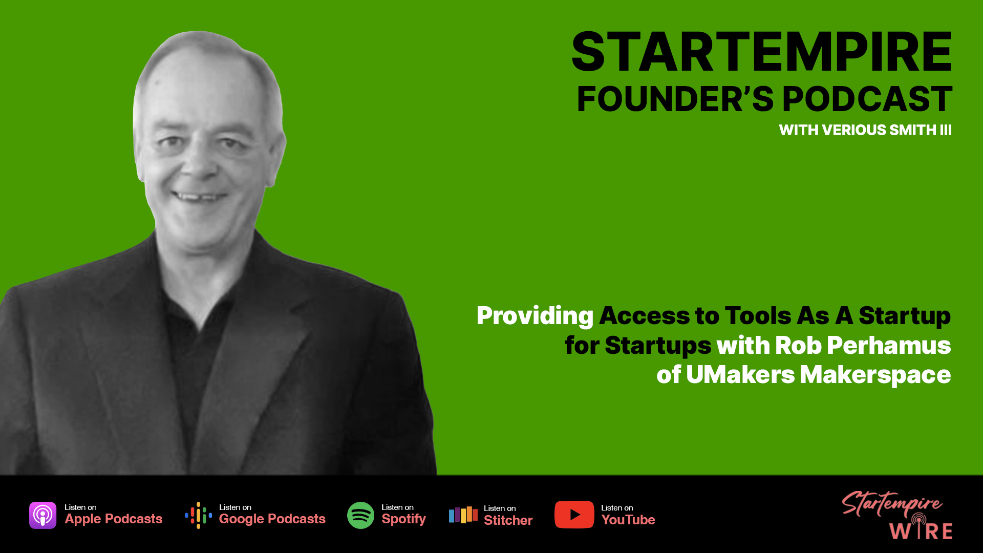 Providing Access to Tools As a Startup for Startups with Rob Perhamus ...